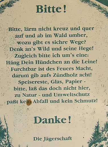 Holzgau 2012 - Bitte, lärm nicht kreuz und quer auf und ab im Wald umher, wozu gibt es sichre Wege? Denk ans Wild und seine Hege!