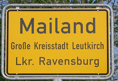 Mailand - Ortsteil von Leutkirch (Westallgäu) und nicht in Italien