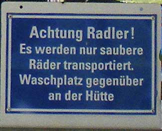 Achtung Radler! Es werden nur saubere Räder Transportiert. Waschplatz gegenüber - Bad Hindelang - Hornbahn Talstation 2008 