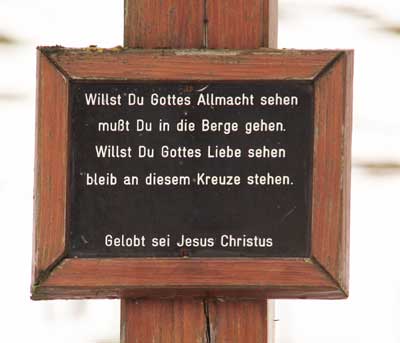 Willst Du Gottes Allmacht sehen, mut Du in die Berge gehen - Willst Du Gottes Liebe sehen, bleib an diesem Keuze stehen - Alpsee - Immenstadt