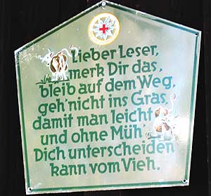 Lieber Leser, merk dir das, bleib auf dem Weg, geh nicht ins Gras, damit man leicht und ohne Müh Dich unterscheiden kann vom Vieh - Mittelstation Mittagbahn Immenstadt