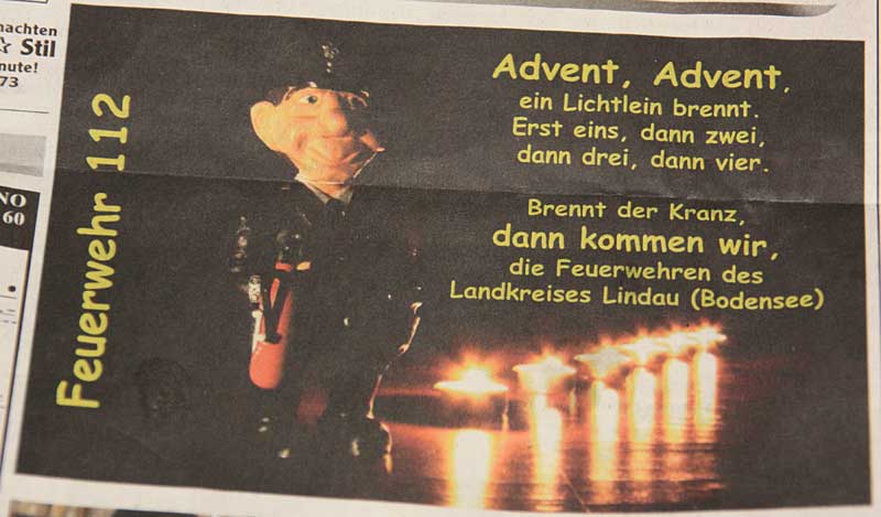 Schöpfer dieser kreativen Abwandlung eines bekannten Weihnachtsgedichtes:" Advent, Advent, ein Lichtlein brentt, erst eins, dann zwei, dann drei, dann vie, brennt der Kranz, dann kommen wir" 