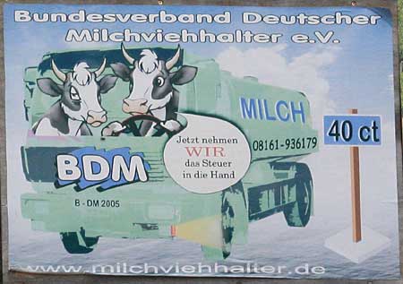 2011 - Buching Dieses Schild vom Verband Milchviehhalter ist nur im Ostallgäu verten