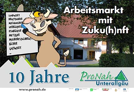 Anlässlich des zehnjährigen Jubiläums von ProNah startete am Freitag, 25.04.2014, eine Plakataktion im ganzen Landkreis Unterallgäu. Auf rund 60 Wänden waren für rund zehn Tage vier Motive zu sehen, auf denen Kuh "Nahni" und Stier "Proni", die Maskottchen des Vereins, für Nahurlaub, für Naherholung oder für Arbeitsplätze in der Region werben. Hier ein paar Beispiele