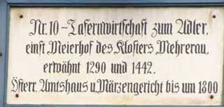 Tafernwirtschaft zum Adler - einst Meierhof, erwähnt 1290 und 1442. Österr. Amtshaus und Märzengericht bis 1880  in Grünenbach