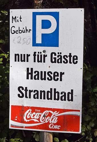 P nur für Gäste Hauser Strandbad links 2.50 Euro - Weg ist kürzer zum Strandbad