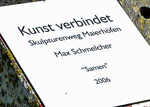 Skulpturenweg Maierhöfen - Samen - Max Schmelcher hat 2006 diese Arbeit angefertigt 