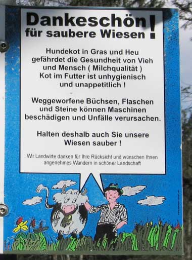 Schild: Dankeschön für saubere Wiesen - Oberstdorf 2007 - kurz vor der Skiflugschanze